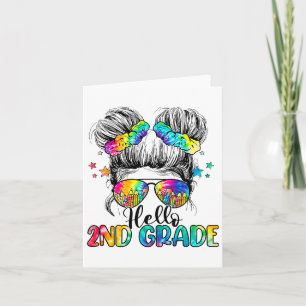 Hello 2nd Grade Messy Hair Bun Girl Ck To School F Card