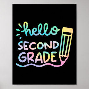 Hello 2nd Grade Tie Dye Teachers Kids Back to Scho Poster