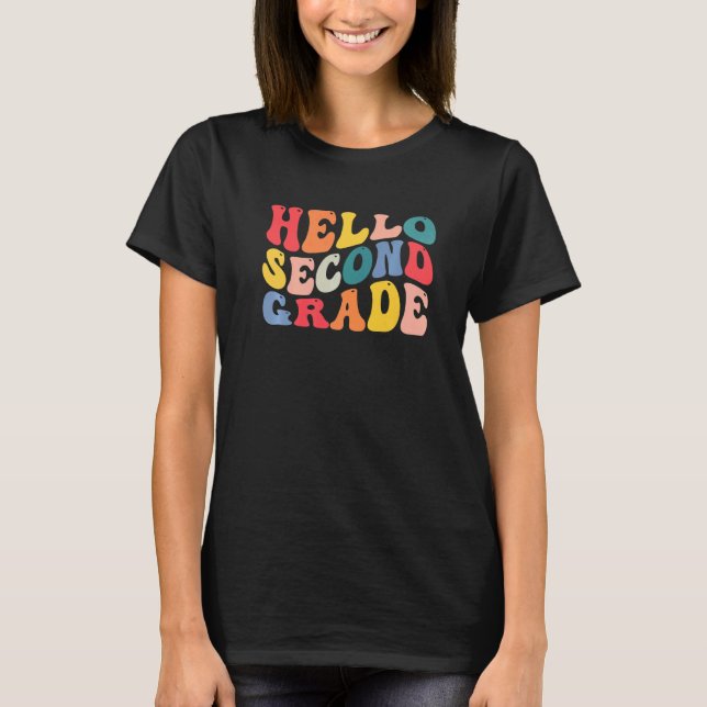hello 2nd second grade teacher Back To School Retr T-Shirt (Front)