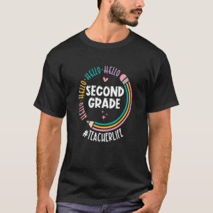 Hello 2nd Second Grade Teacher Life Happy 1st Day T-Shirt