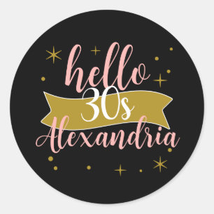 Hello 30 Birthday Personalised Design Classic Round Sticker