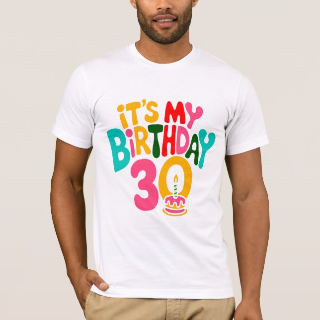 Hello 30! Let’s Celebrate! T-Shirt (Front)