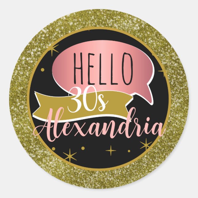 hello 30 Personalised 30th birthday glitter Classic Round Sticker (Front)