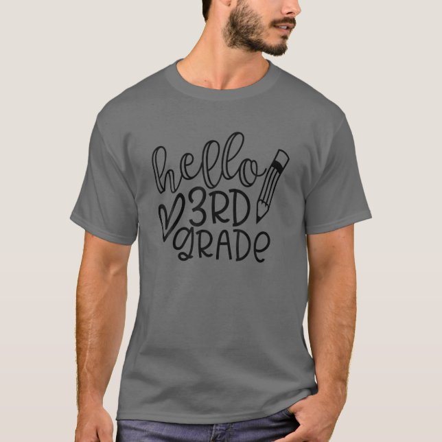Hello 3Rd Grade 3Rd Grade Squad Team Third Grade T T-Shirt (Front)