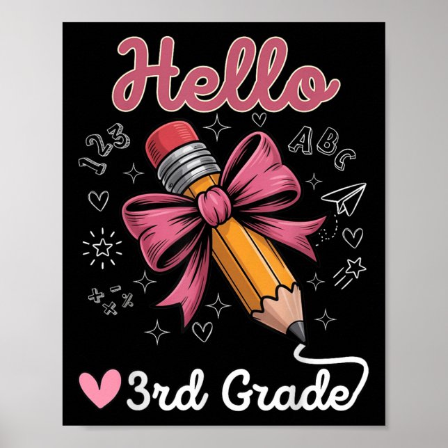 Hello 3rd Grade Back To School Coquette Pencil Bow Poster (Front)