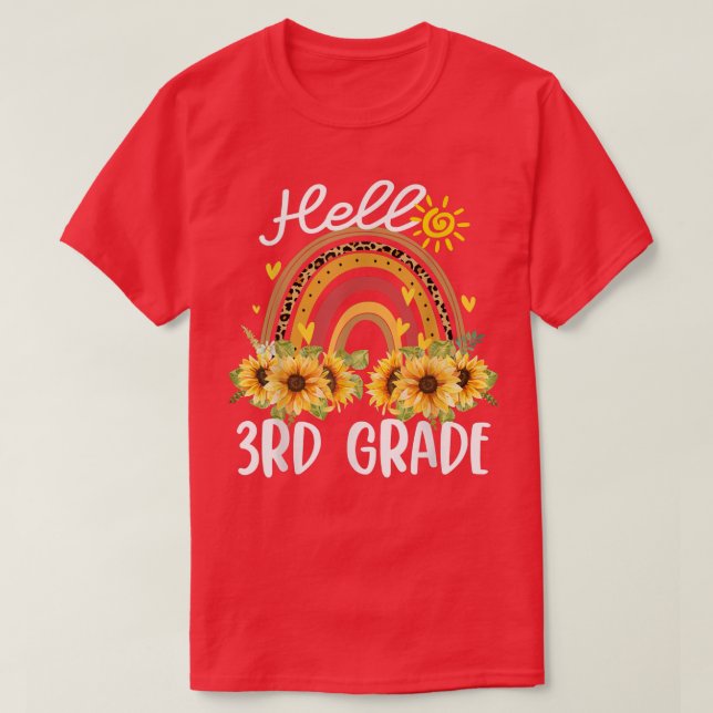 Hello 3rd Grade Funny Boho Rainbow Sunflower Teach T-Shirt (Design Front)