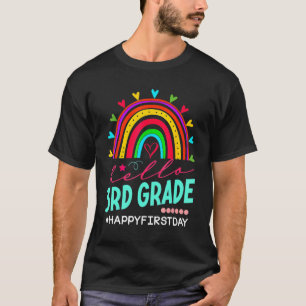 Hello 3rd Grade Happy First Day Of School Rainbow T-Shirt