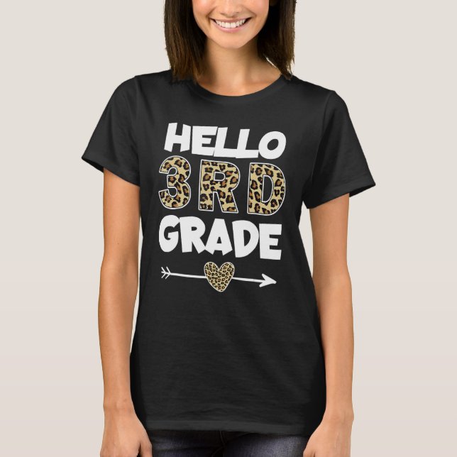 Hello 3rd Grade Leopard Print Third Grade Teacher T-Shirt (Front)