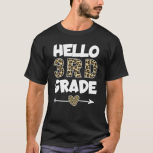 Hello 3rd Grade Leopard Print Third Grade Teacher T-Shirt