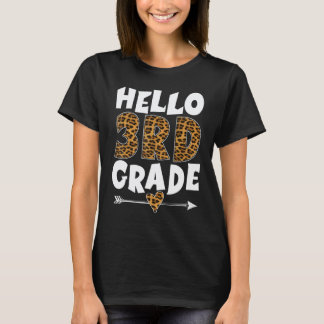 Hello 3rd Grade Leopard Third Grade Teachers Stude T-Shirt