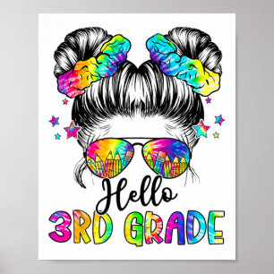 Hello 3rd Grade Messy Hair Bun Girl Ck To School F Poster