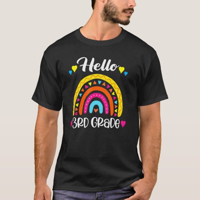 Hello 3rd Grade Rainbow  Teacher Student Back To S T-Shirt (Front)