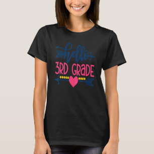 Hello 3rd Grade Teacher Back To School Third T-Shirt
