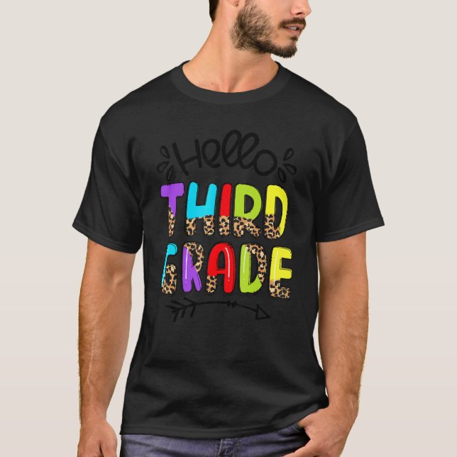 Hello 3rd Grade Teacher Kids Back To School  Third T-Shirt (Front)