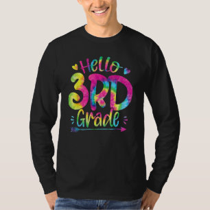 Hello 3rd Grade Teachers Students Kid Tie Dye Back T-Shirt