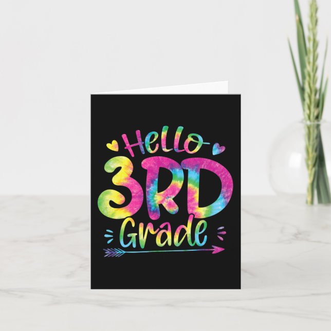 Hello 3rd Grade Teachers Students Tie Dye Back To  Card (Front)