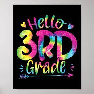 Hello 3rd Grade Teachers Students Tie Dye Byck To  Poster