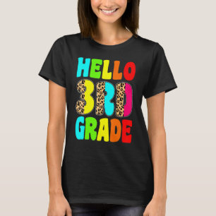 Hello 3rd Third Grade Leopard Teacher Back To Scho T-Shirt