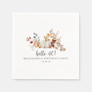 Hello 40 Fall Pumpkin Leaves Custom Birthday Napkin