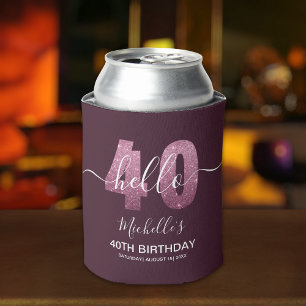 Hello 40! Fun 40th birthday with Pink glitter Can Cooler