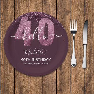 Hello 40! Modern 40th birthday with Pink glitter Paper Plate