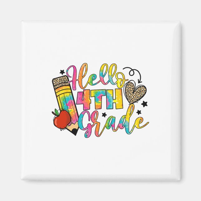 Hello 4th Grade Ck To School Fourth Grade Teacher  Magnet (Front)