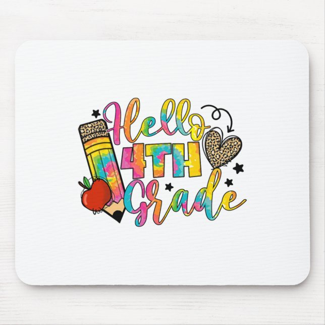 Hello 4th Grade Ck To School Fourth Grade Teacher  Mouse Pad (Front)