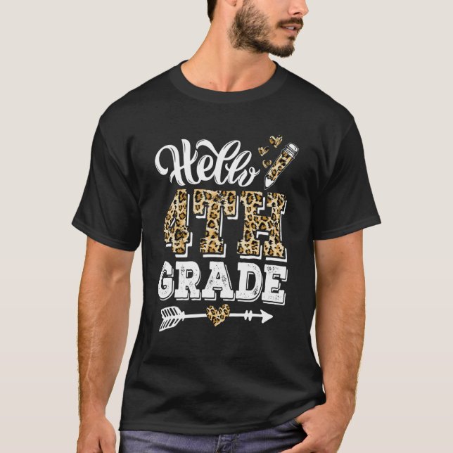 Hello 4th Grade Leopard First Day Cute Back To Sch T-Shirt (Front)