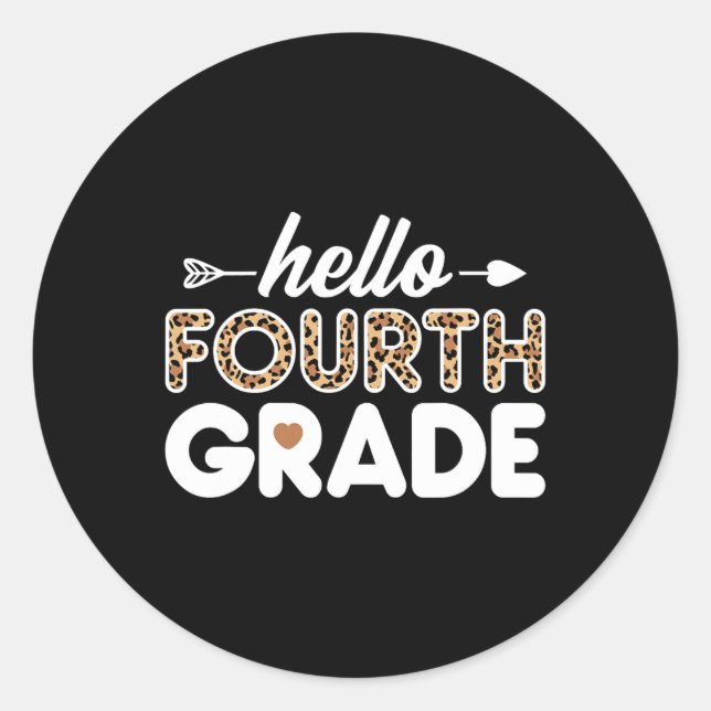 Hello 4th Grade Leopard Print Fourth Grade Teacher Classic Round Sticker (Front)
