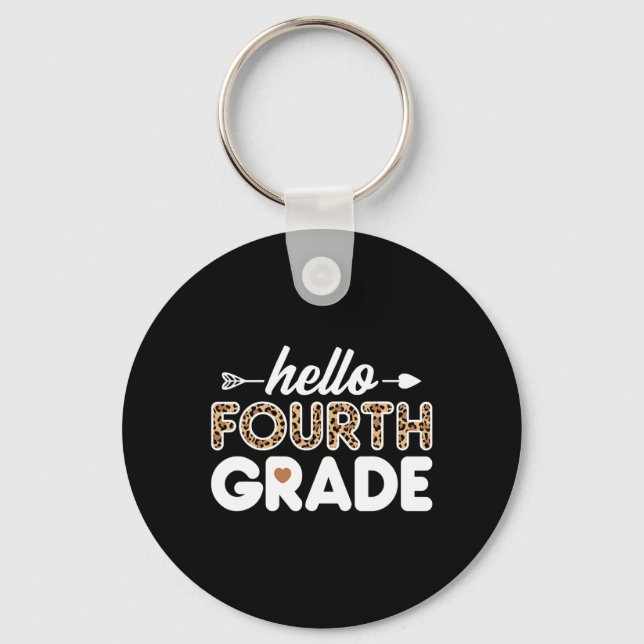 Hello 4th Grade Leopard Print Fourth Grade Teacher Key Ring (Front)