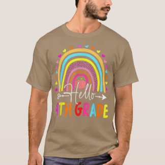 Hello 4th Grade Rainbow Fourth Grade Teacher Back T-Shirt