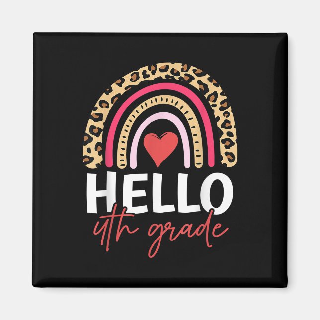 Hello 4th Grade Rainbow Leopard Team Fourth Grade  Magnet (Front)