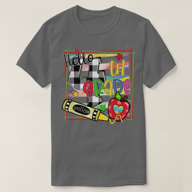 Hello 4th Grade Student Teacher Fourth Grade Back  T-Shirt (Design Front)