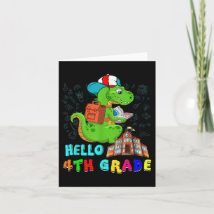 Hello 4th Grade T-rex Wearing School Bag Reading B Card