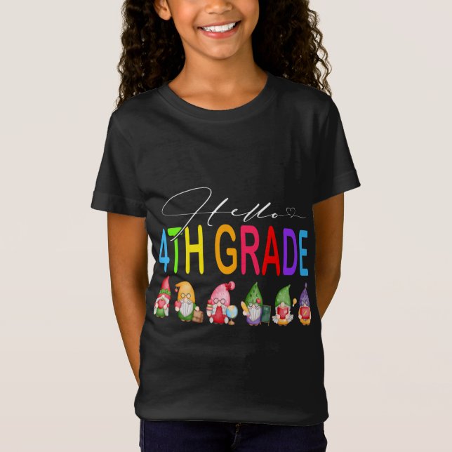 Hello 4th Grade Teacher Student Back To School Gno T-Shirt (Front)