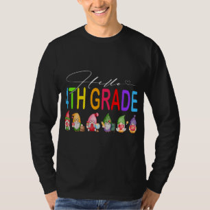 Hello 4th Grade Teacher Student Back To School Gno T-Shirt