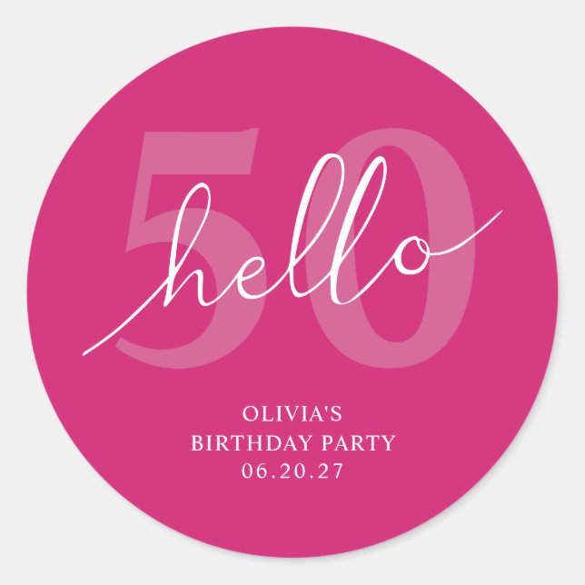 Hello 50 | Bold Hot Pink 50th Birthday Custom Classic Round Sticker (Front)
