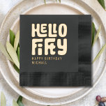 Hello 50 Fifty Fiftieth 50th Birthday Personalised Foil Napkins<br><div class="desc">Hello 50 Fifty Fiftieth 50th Birthday Personalised Name Real Foil Stamped Paper Napkins features the text "Hello Fifty" with "Happy Birthday" and your personalised name below in modern script typography. Perfect for fiftieth birthday parties. Created by Evco Studio www.zazzle.com/store/evcostudio</div>