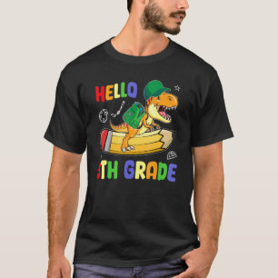 Hello 5th Grade First Day Back To School Dinosaur  T-Shirt