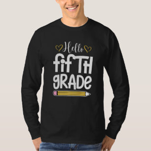 Hello 5th Grade First Day Of School Teacher Studen T-Shirt