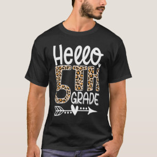 Hello 5th Grade  Leopard Happy First Day Of School T-Shirt