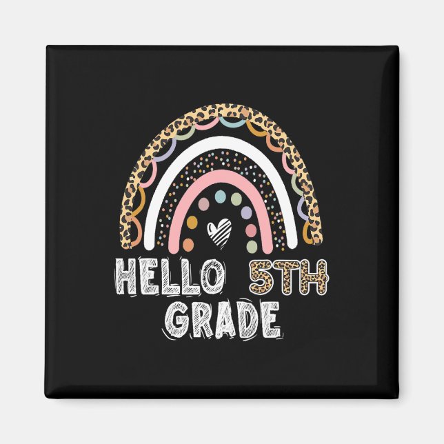 Hello 5th Grade Leopard Rainbow Fifth Grade Teache Magnet (Front)