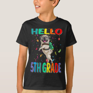 Hello 5th Grade Pug Dog T-Shirt