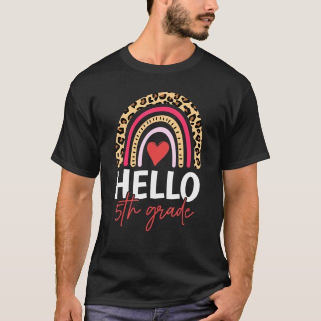Hello 5th Grade Rainbow Leopard Team Fifth Grade C T-Shirt (Front)