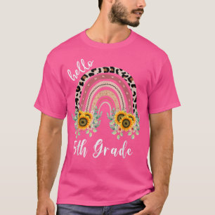 Hello 5th Grade shirt, sunflower rainbow teacher T-Shirt