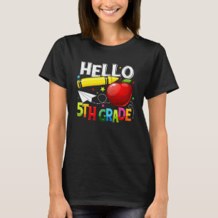 Hello 5th Grade Teacher Team Fifth Grade Squad Gir T-Shirt