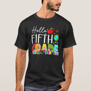 Hello 5th Grade Team Fifth Grade Kids Back To Scho T-Shirt