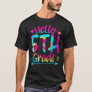 Hello 5th Grade Team Tie Dye Back To School Teache T-Shirt