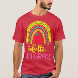 Hello 6th Grade Rainbow Back To School Teachers Gi T-Shirt