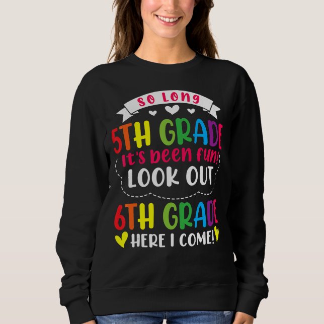 Hello 6th Grade Teacher Student Back To School Gra Sweatshirt (Front)